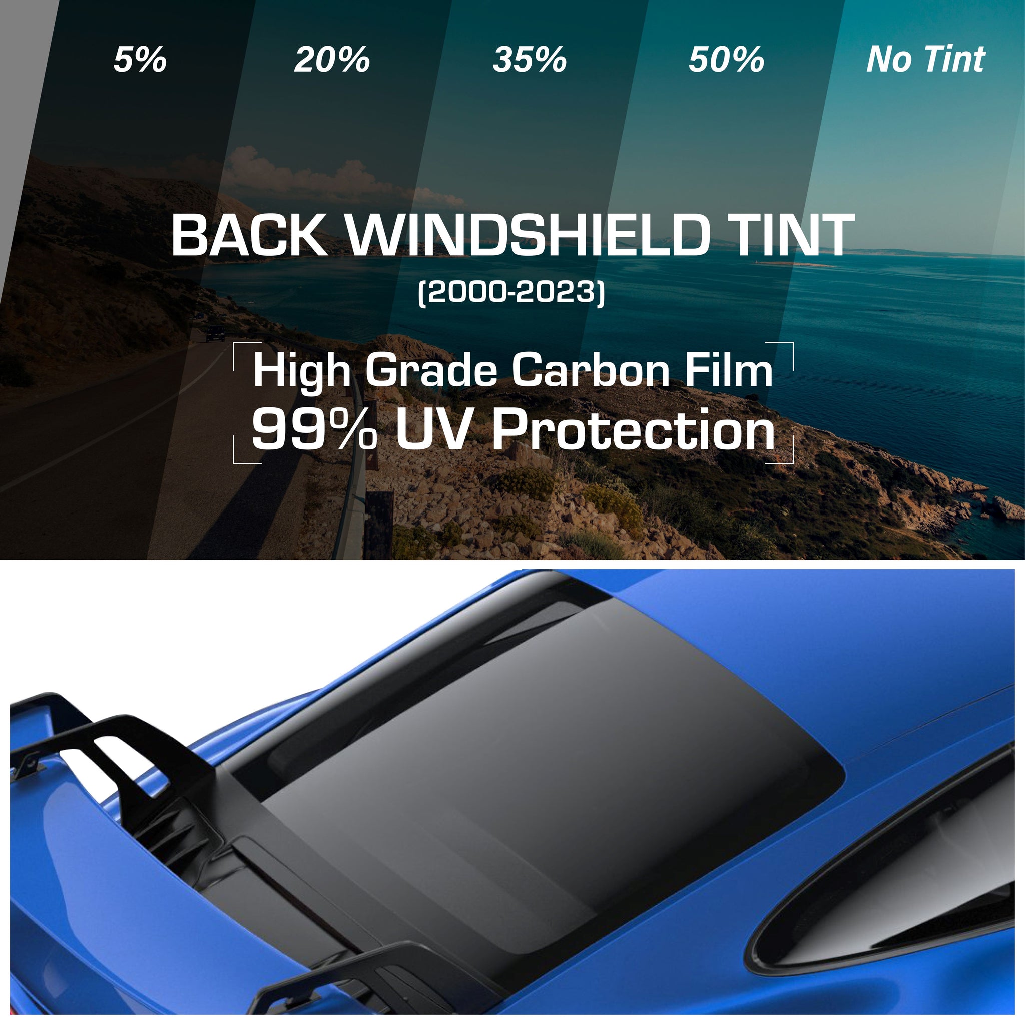 Back Windshield PreCut Tint for Vehicles 2000-2024
